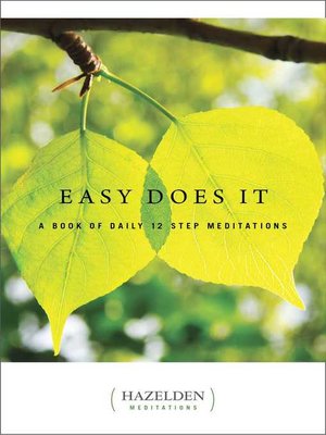 cover image of Easy Does It: a Book of Daily 12 Step Meditations